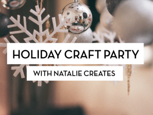 Holiday Craft Party | Shindig Paperie