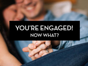 You're Engaged! 10 tips to help you through the engagement process!