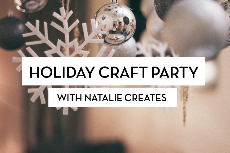 Holiday Craft Party | Shindig Paperie