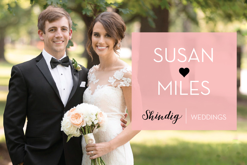 Susan + Miles | Shindig Weddings